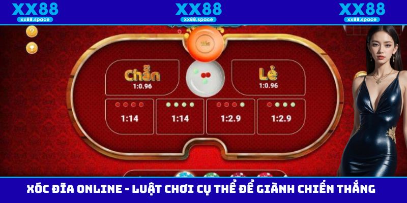 Xóc Đĩa Online - Luật Chơi Cụ Thể Để Giành Chiến Thắng